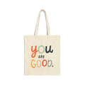 “You are Good” cotton canvas tote bag by For Little Saints