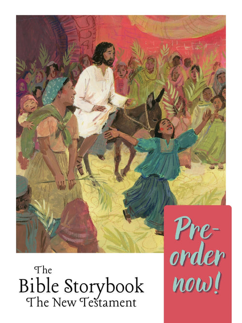 The Bible Storybook: The New Testament cover, showing Jesus riding a donkey through a crowd waving palm branches